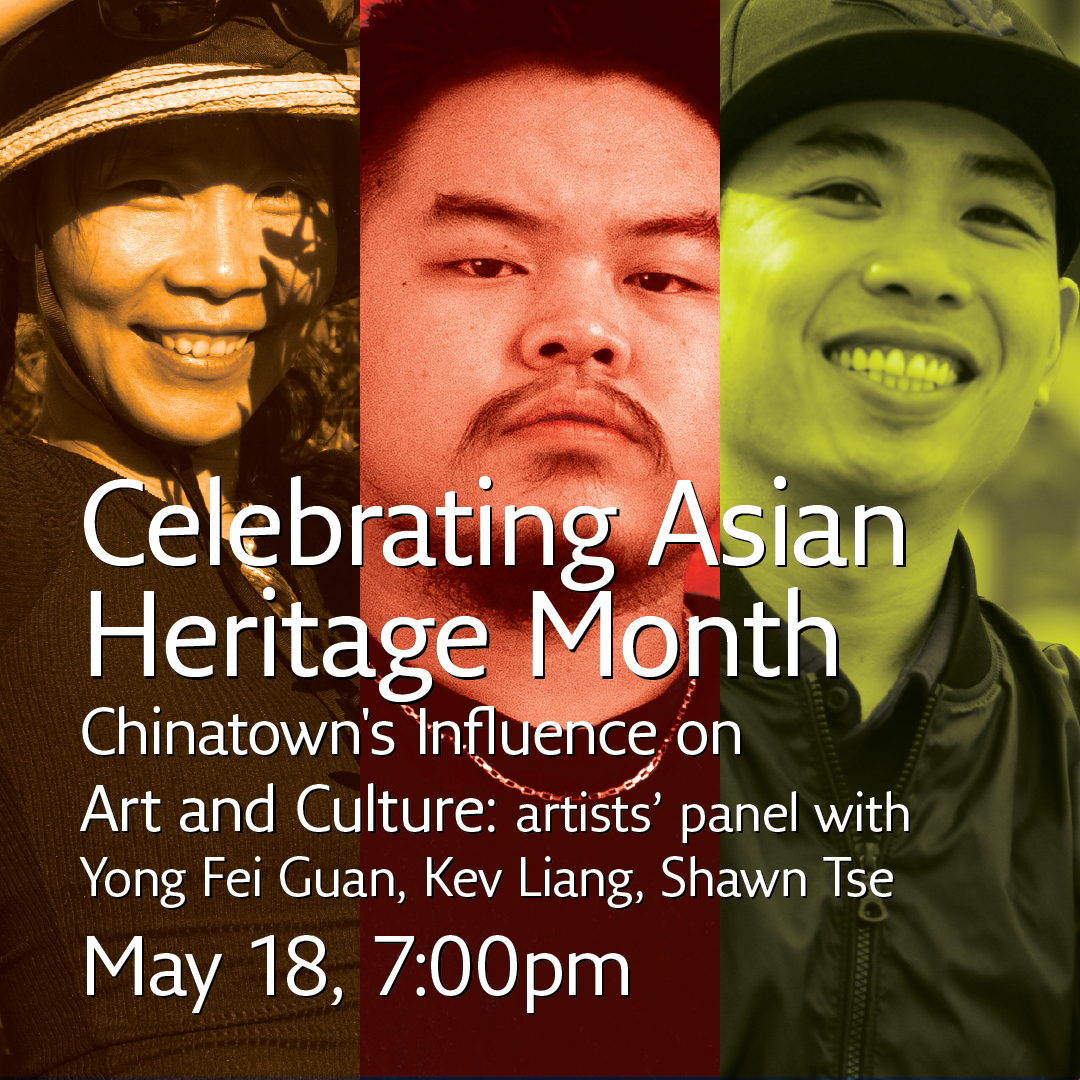 Asian Heritage Month graphic with artists Yong Fei Guan, Kev Liang and Shawn Tse 