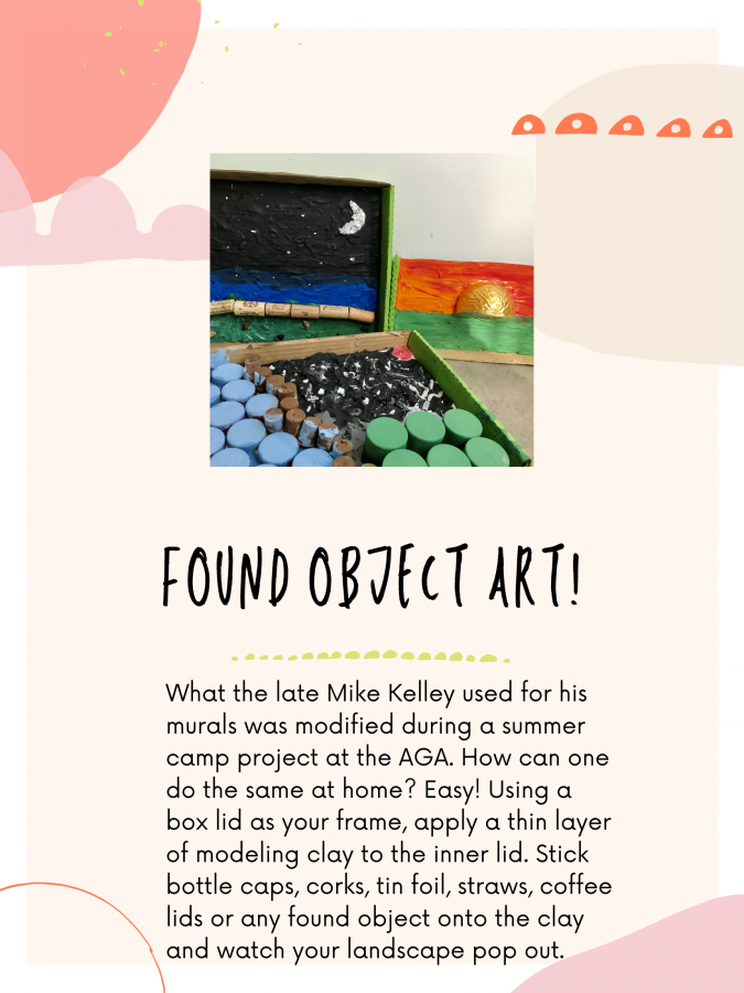 Alt Text: Poster with photo of art project inspired by the late Mike Kelley's Memory Ware Series. Text explains how to do the project at home with materials such as a shoe box lid, modelling clay, bottle caps, corks, tin foil, straws, coffee lids or any other found object.