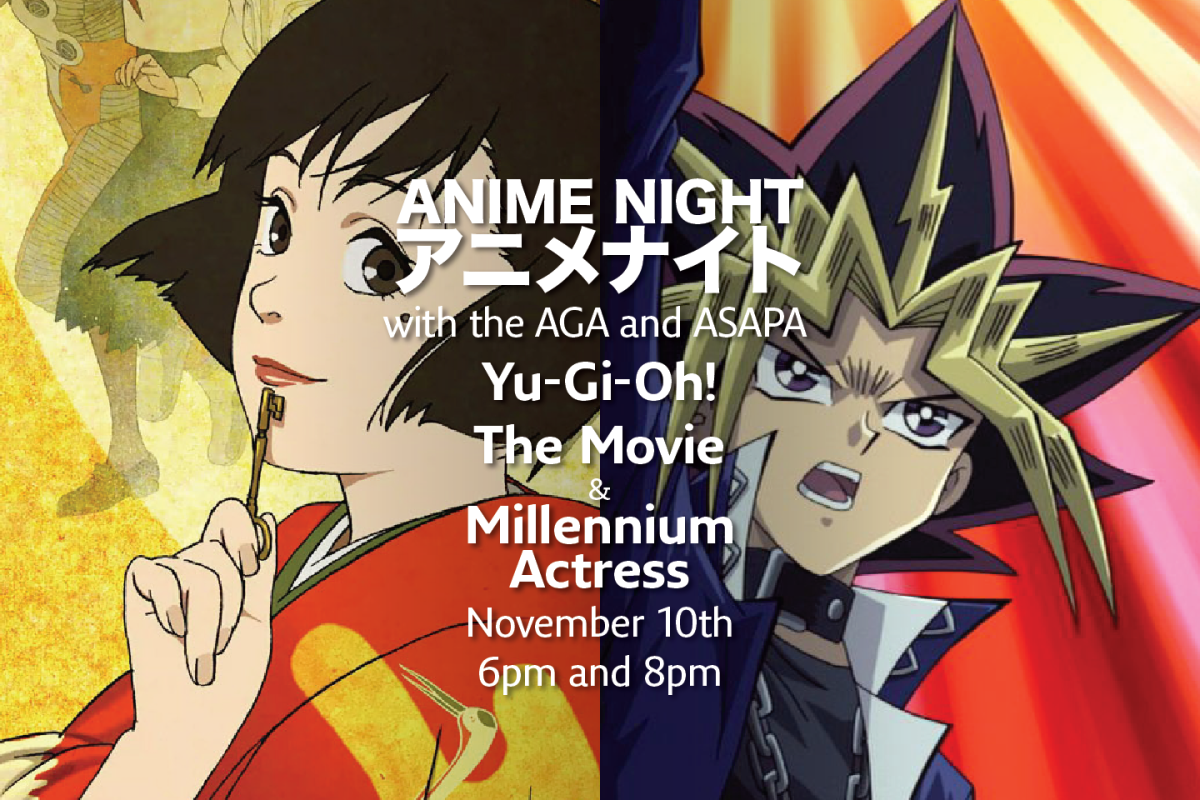 Anime Night With The Aga And Asapa Yu Gi Oh The Movie And Millennium Actress Art Gallery Of Alberta